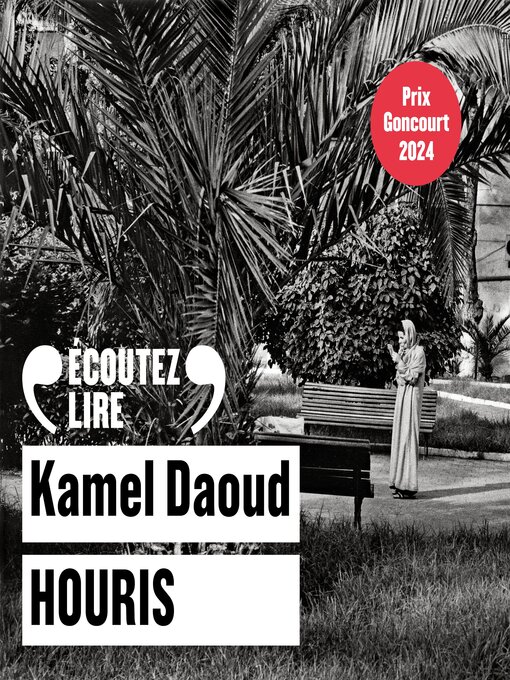 Title details for Houris by Kamel Daoud - Available